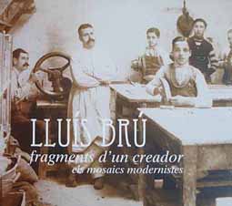 Lluís Brú, fragments d’un creador